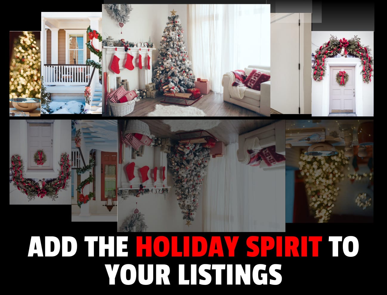 Spreading Holiday Cheer: 5 Fun Ways to Get Your Listing Sold Sooner!